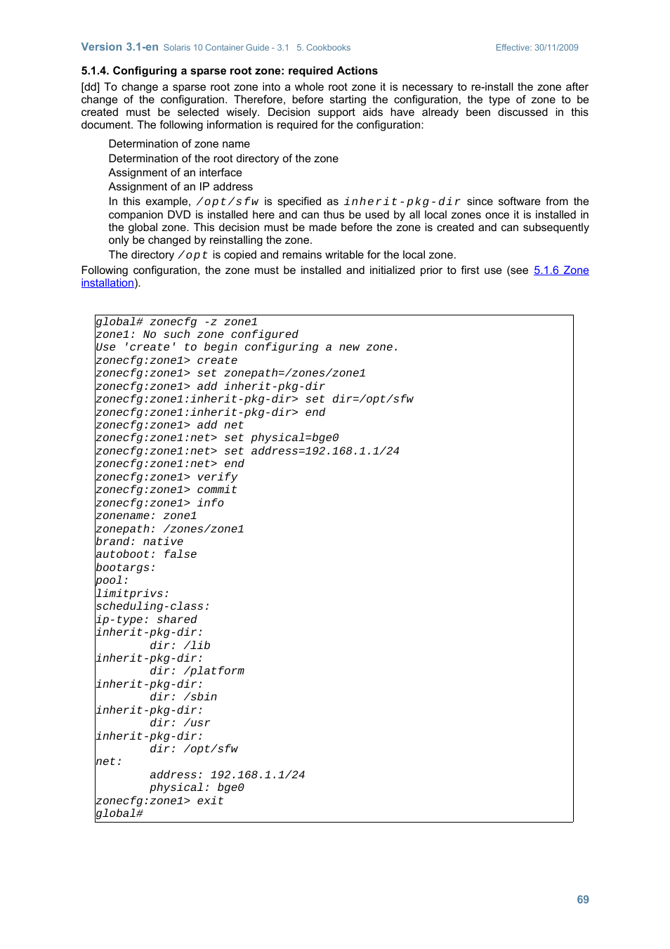 Configuring a sparse root zone: required actions | Sun Microsystems SOLARIS 10 User Manual | Page 76 / 121