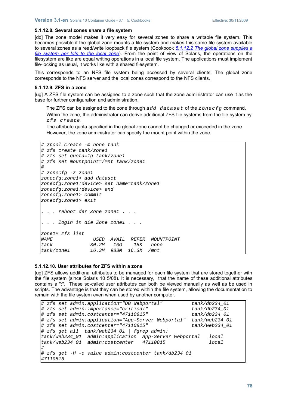 Several zones share a file system, Zfs in a zone, User attributes for zfs within a zone | Sun Microsystems SOLARIS 10 User Manual | Page 85 / 121