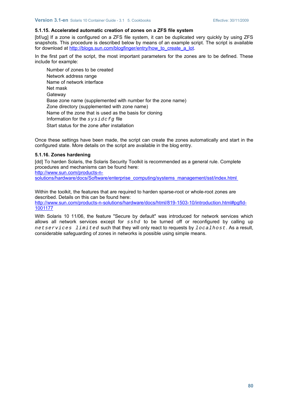 Zones hardening | Sun Microsystems SOLARIS 10 User Manual | Page 87 / 121