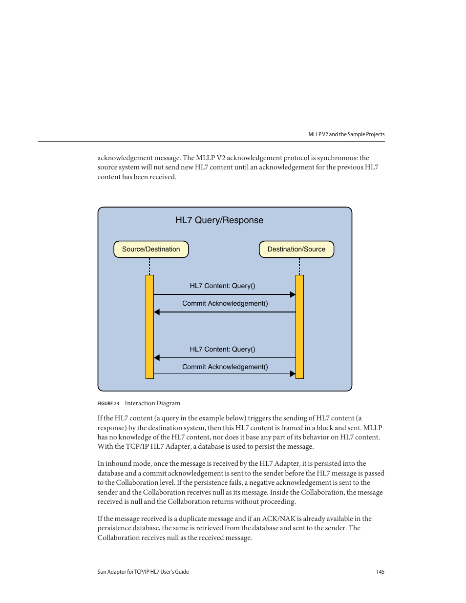 Hl7 query/response | Sun Microsystems Sun Adapter IP HL 7 User Manual | Page 145 / 150