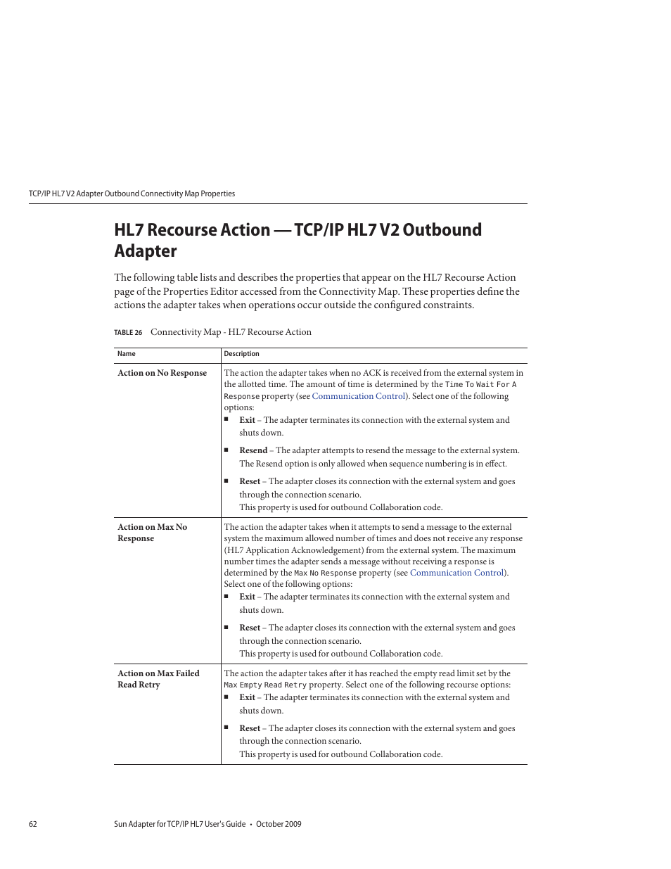 Hl7 recourse action, Recourse action, Hl7 recourse | Action | Sun Microsystems Sun Adapter IP HL 7 User Manual | Page 62 / 150