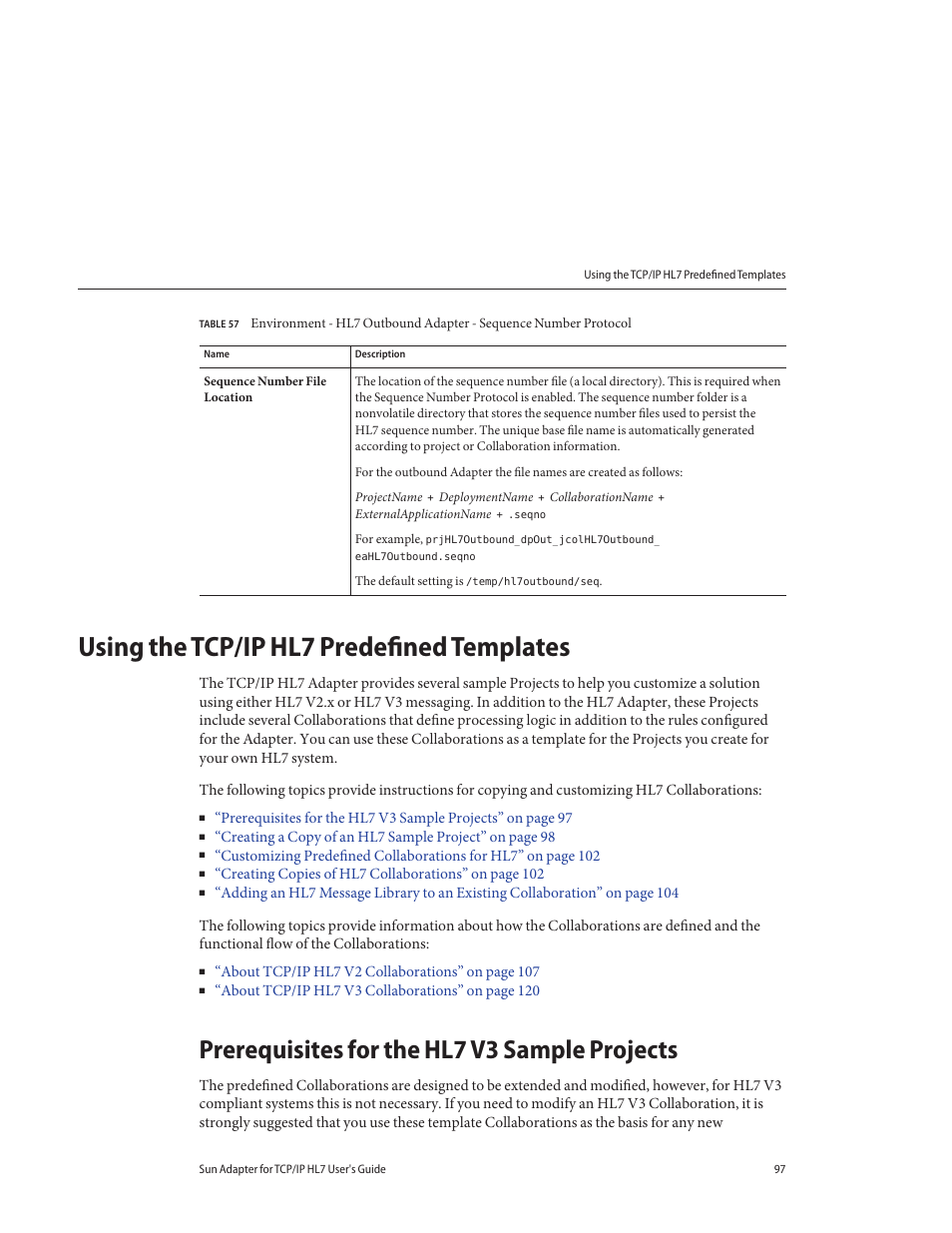 Using the tcp/ip hl7 predefined templates, Prerequisites for the hl7 v3 sample projects | Sun Microsystems Sun Adapter IP HL 7 User Manual | Page 97 / 150