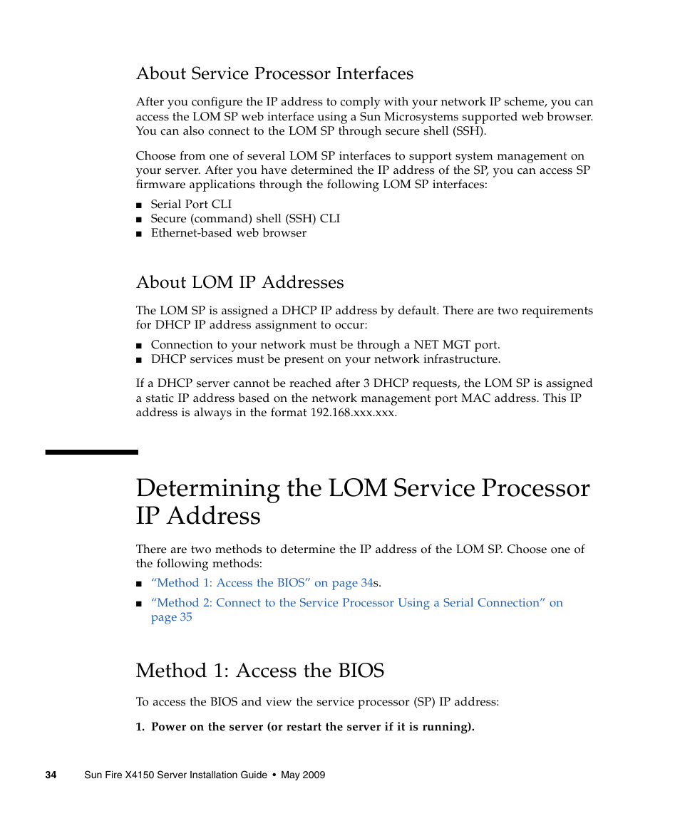 About service processor interfaces, About lom ip addresses, Determining the lom service processor ip address | Method 1: access the bios | Sun Microsystems X4150 User Manual | Page 44 / 82