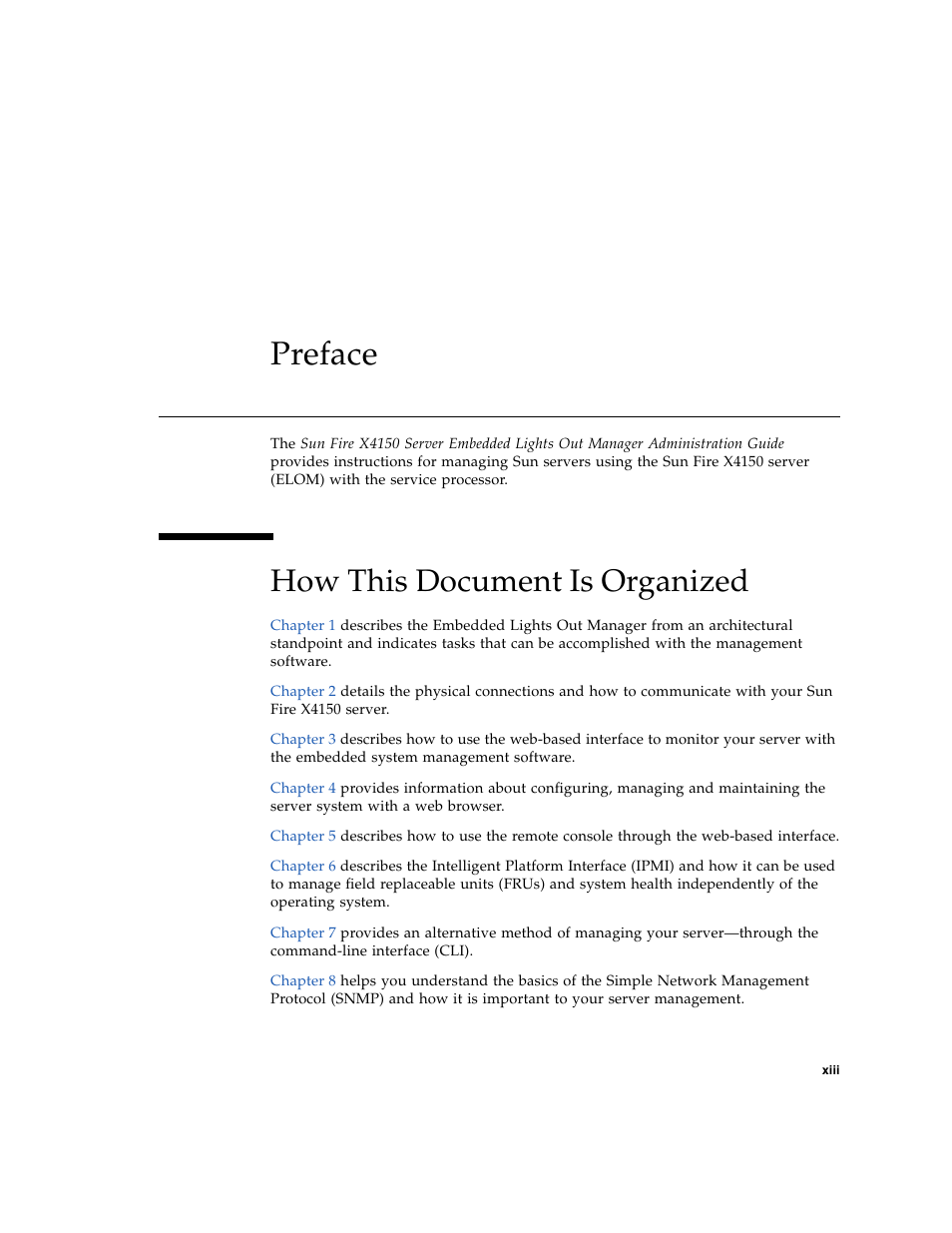 Preface, How this document is organized | Sun Microsystems Sun Fire X4150 User Manual | Page 13 / 150