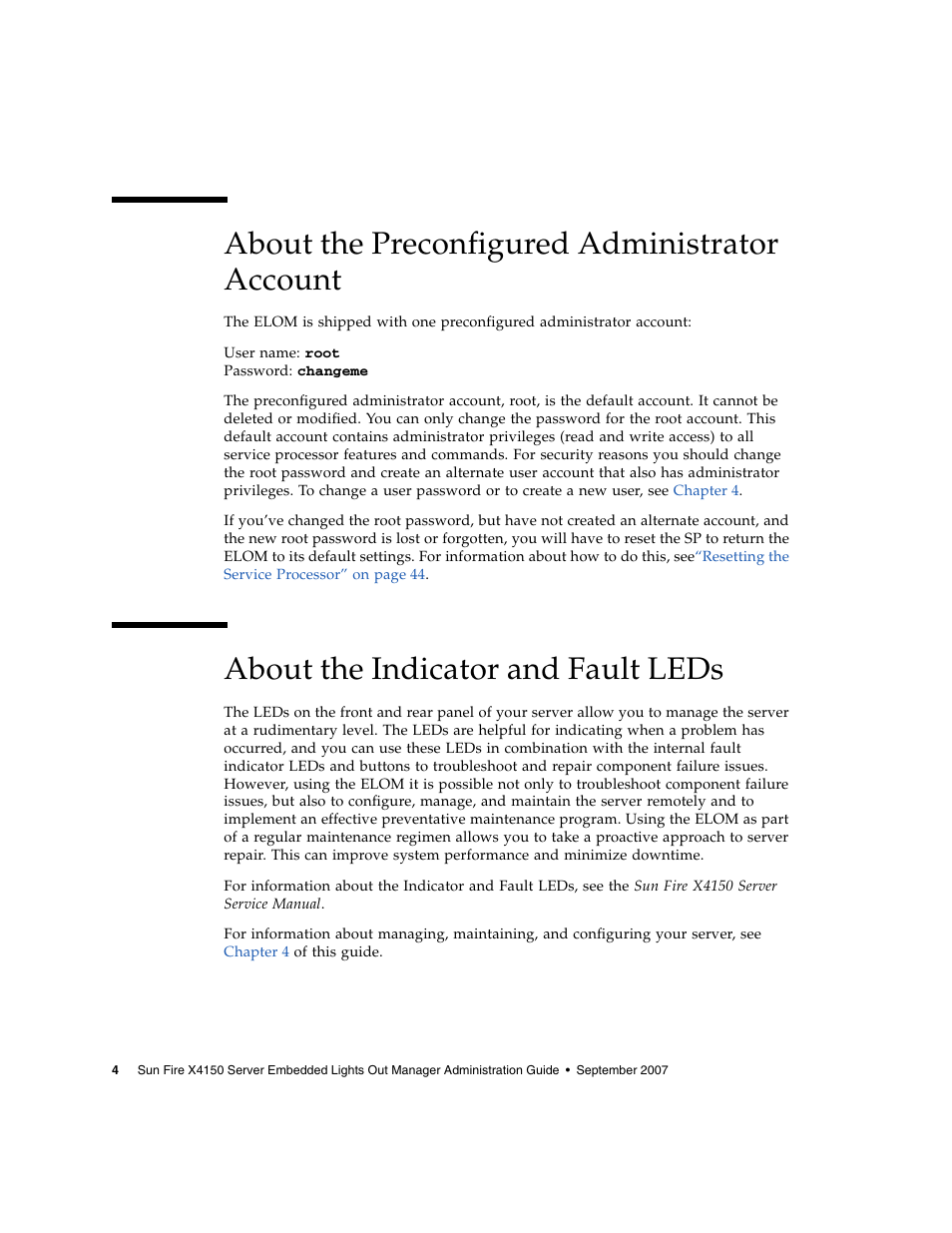 About the preconfigured administrator account, About the indicator and fault leds | Sun Microsystems Sun Fire X4150 User Manual | Page 20 / 150