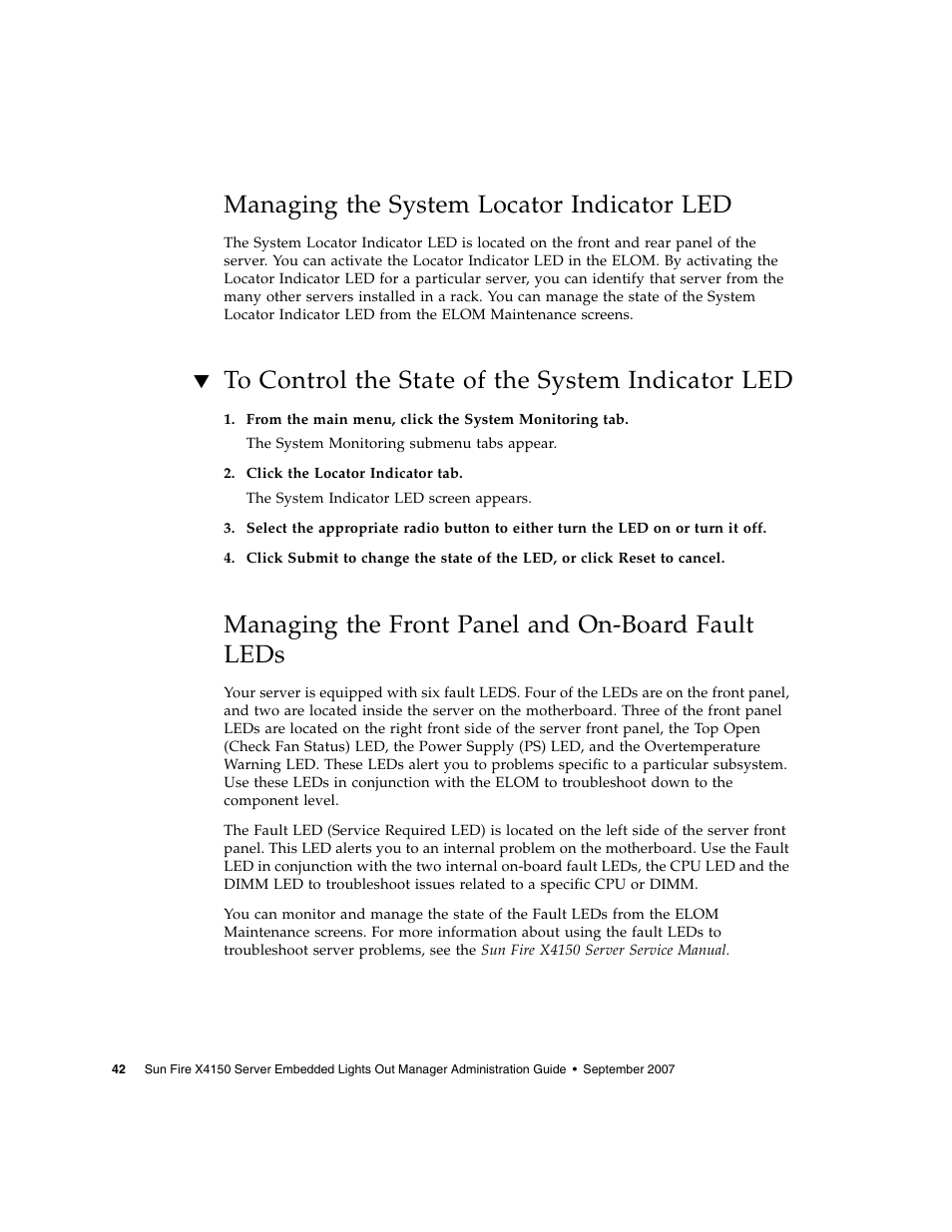 Managing the system locator indicator led, To control the state of the system indicator led, Managing the front panel and on-board fault leds | Sun Microsystems Sun Fire X4150 User Manual | Page 58 / 150