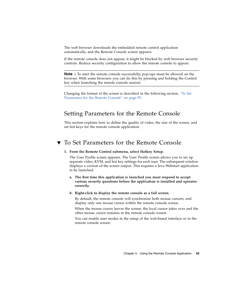 Setting parameters for the remote console, To set parameters for the remote console | Sun Microsystems Sun Fire X4150 User Manual | Page 71 / 150