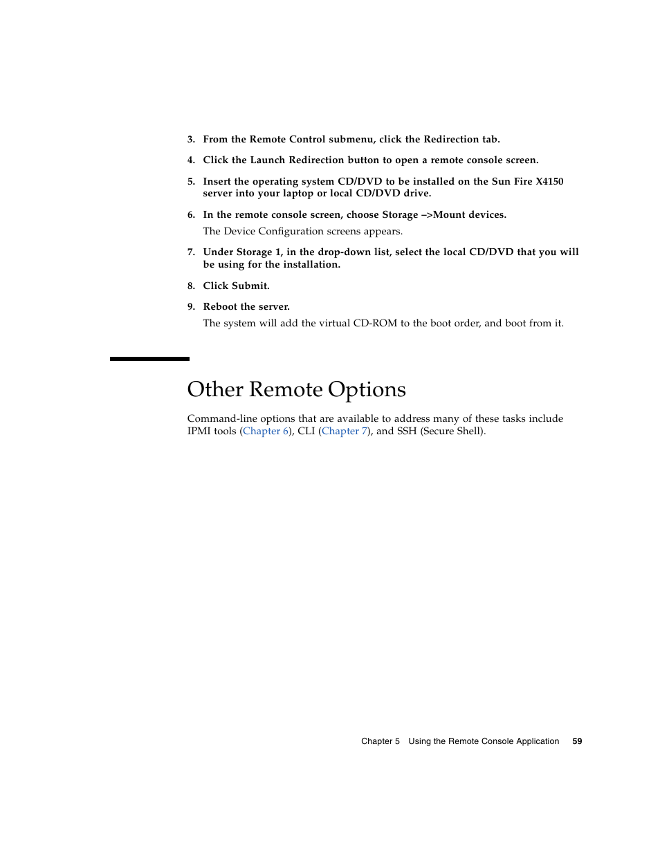 Other remote options | Sun Microsystems Sun Fire X4150 User Manual | Page 75 / 150