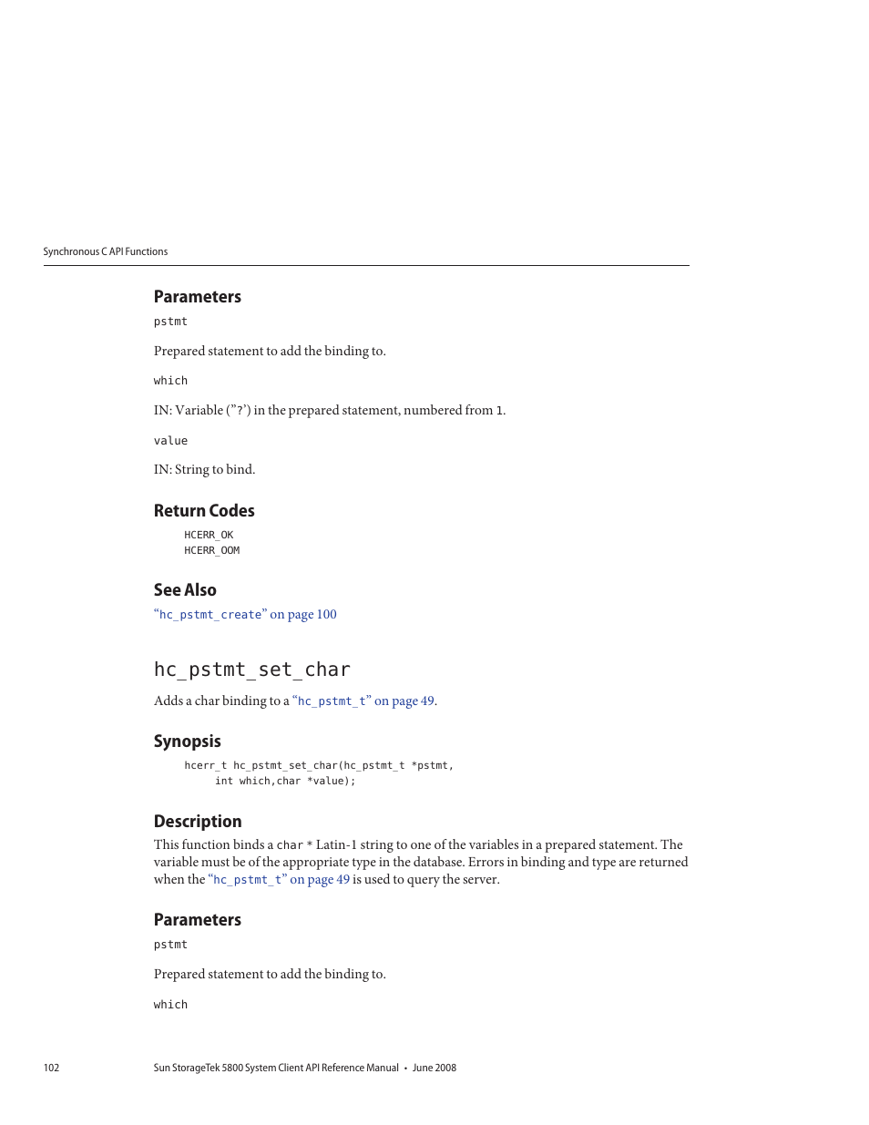 Parameters, Return codes, See also | Hc_pstmt_set_char, Synopsis, Description | Sun Microsystems Sun StorageTek 5800 User Manual | Page 102 / 136