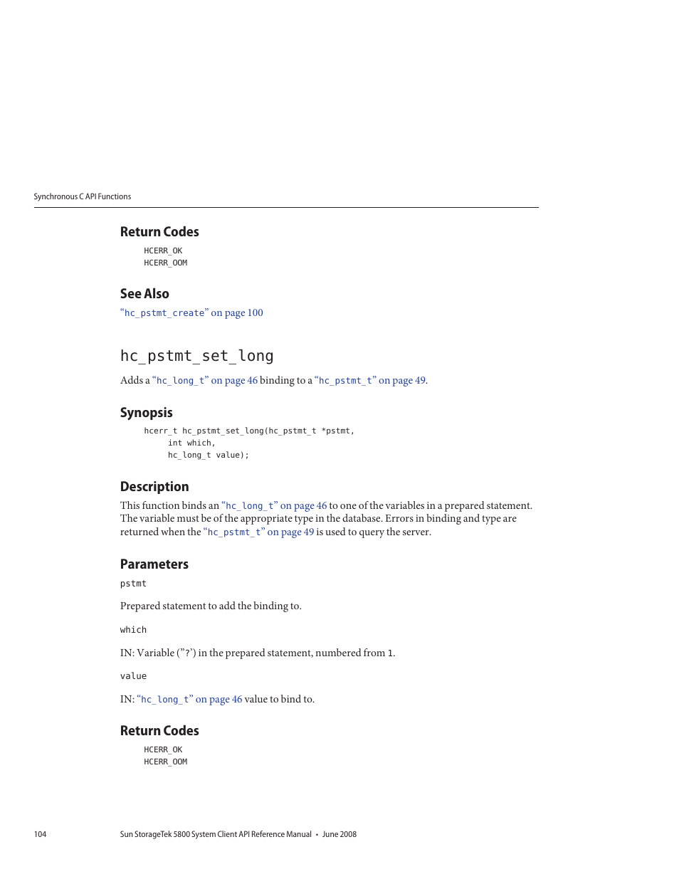Return codes, See also, Hc_pstmt_set_long | Synopsis, Description, Parameters | Sun Microsystems Sun StorageTek 5800 User Manual | Page 104 / 136