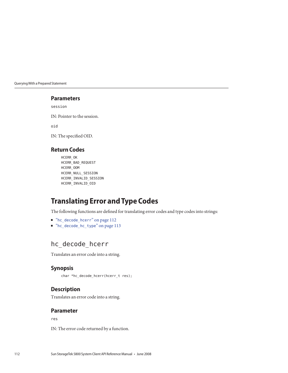 Parameters, Return codes, Translating error and type codes | Hc_decode_hcerr, Synopsis, Description, Parameter | Sun Microsystems Sun StorageTek 5800 User Manual | Page 112 / 136