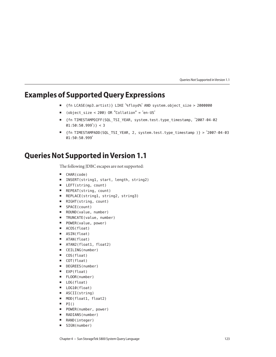 Examples of supported query expressions, Queries not supported in version 1.1, Queries not supported in version | Sun Microsystems Sun StorageTek 5800 User Manual | Page 123 / 136