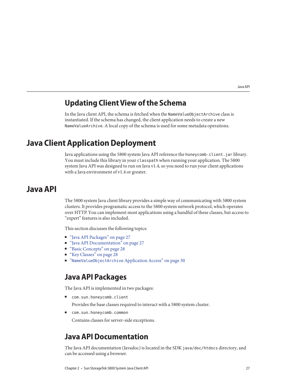 Updating client view of the schema, Java client application deployment, Java api | Java api packages, Java api documentation | Sun Microsystems Sun StorageTek 5800 User Manual | Page 27 / 136