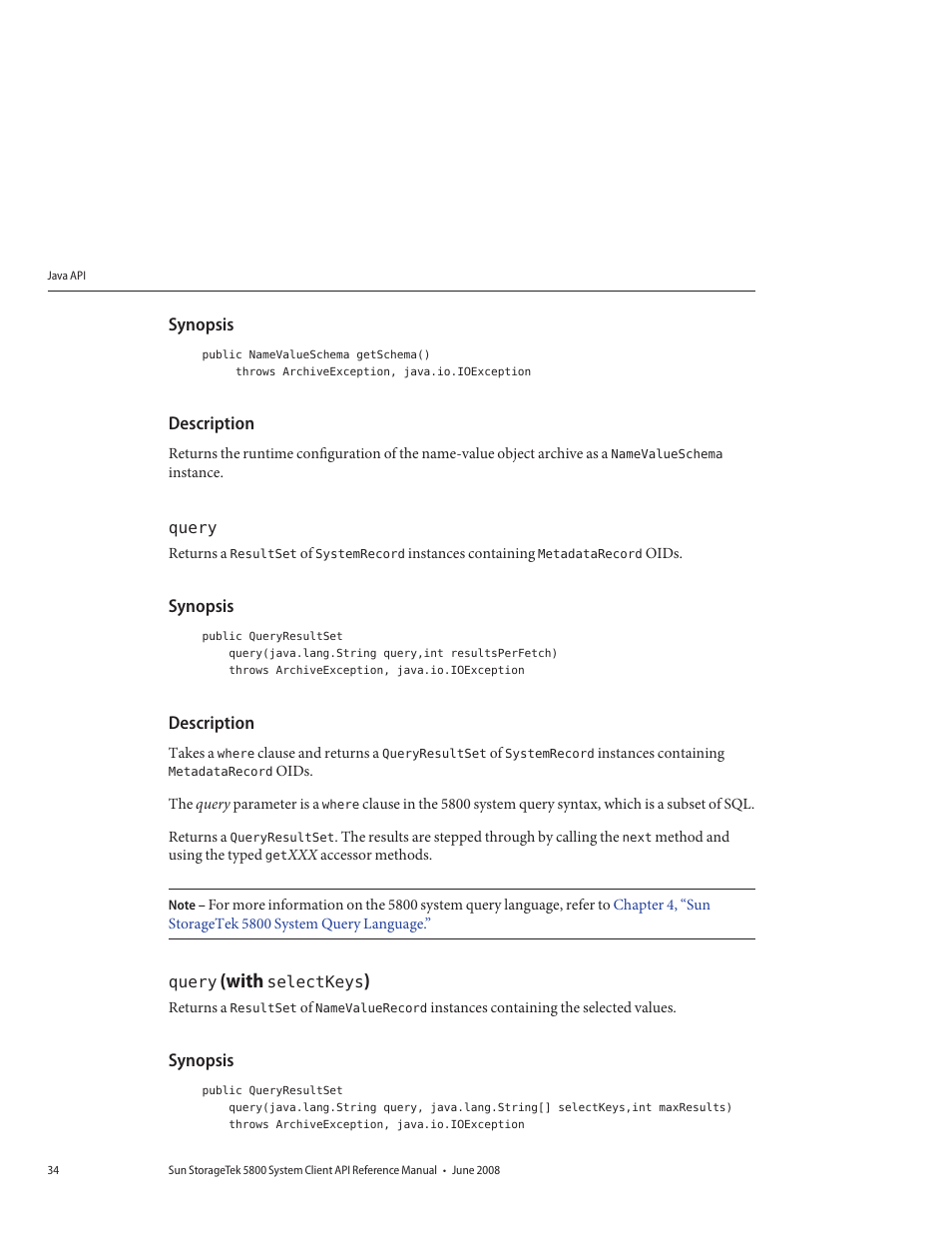 Synopsis, Description, Query | Query (with selectkeys), Query (with selectkeys ) | Sun Microsystems Sun StorageTek 5800 User Manual | Page 34 / 136