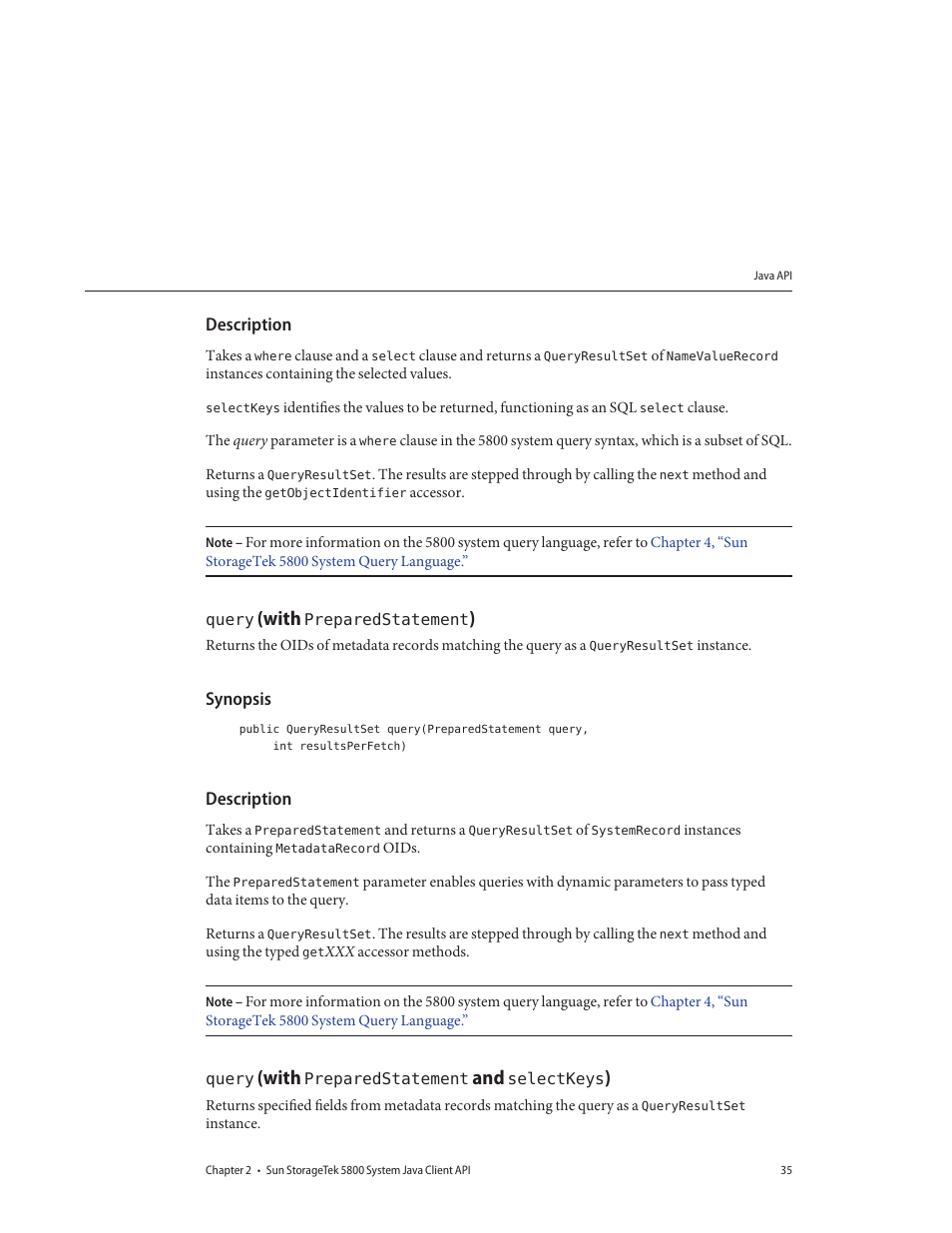 Description, Query (with preparedstatement), Synopsis | Query (with preparedstatement and selectkeys), Query (with preparedstatement ), Query (with preparedstatement and selectkeys ) | Sun Microsystems Sun StorageTek 5800 User Manual | Page 35 / 136