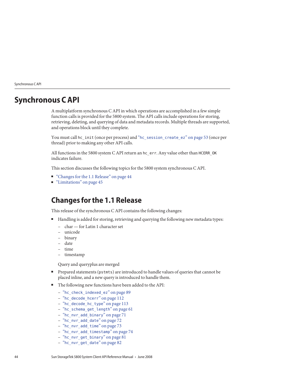 Synchronous c api, Changes for the 1.1 release | Sun Microsystems Sun StorageTek 5800 User Manual | Page 44 / 136