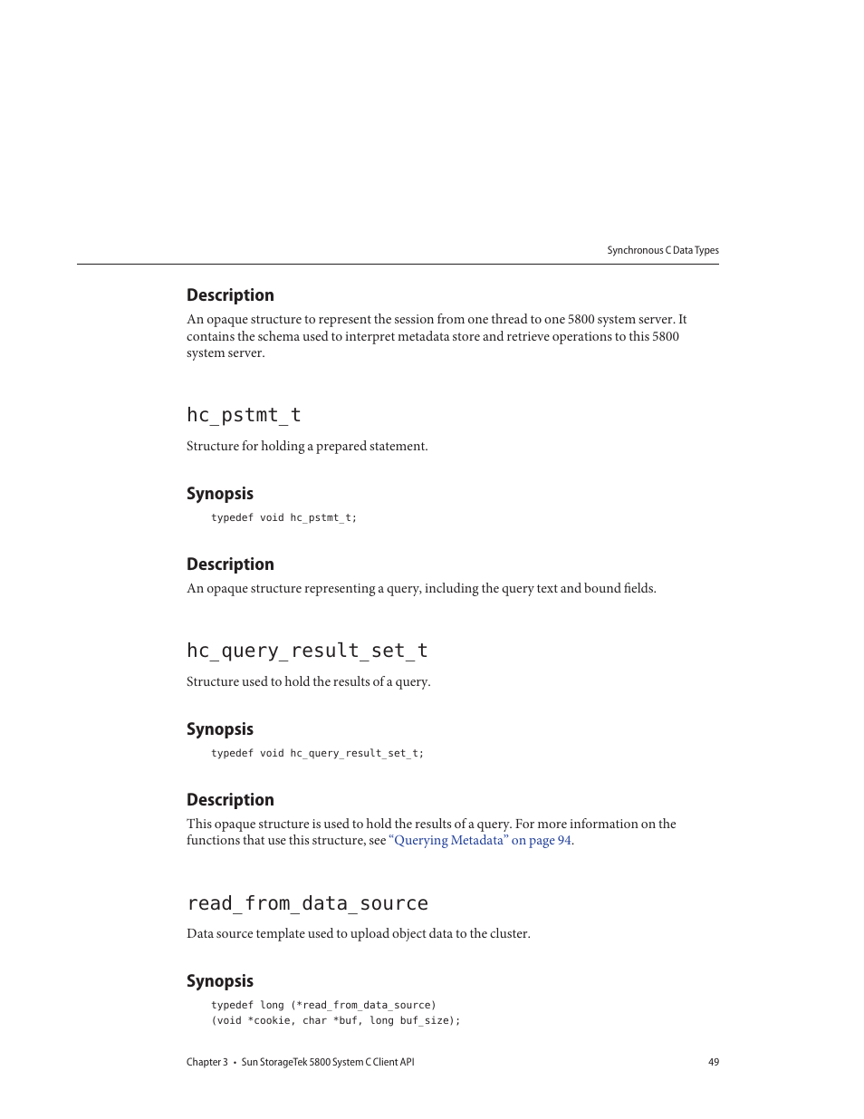 Description, Hc_pstmt_t, Synopsis | Hc_query_result_set_t, Read_from_data_source | Sun Microsystems Sun StorageTek 5800 User Manual | Page 49 / 136