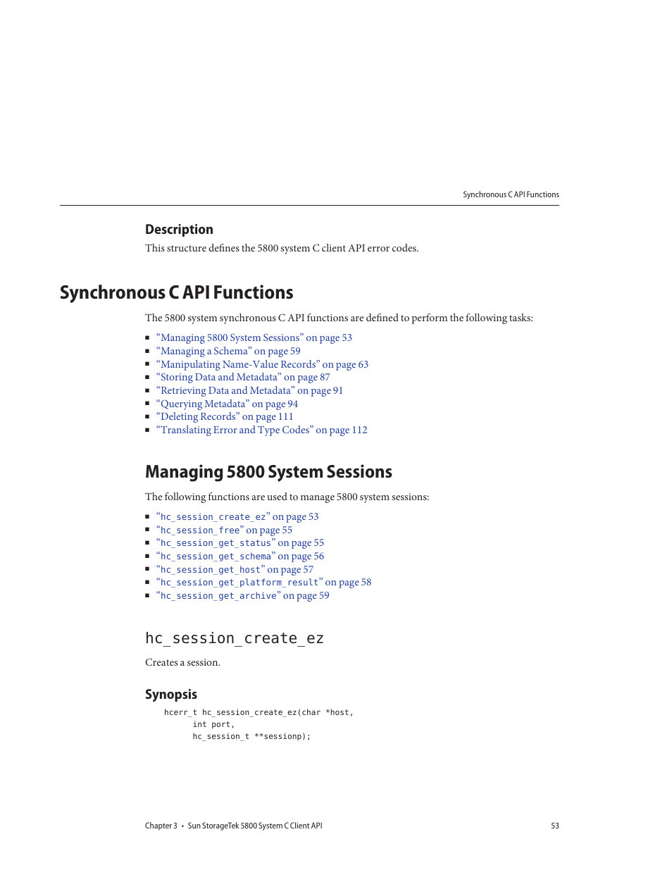 Description, Synchronous c api functions, Managing 5800 system sessions | Hc_session_create_ez, Synopsis | Sun Microsystems Sun StorageTek 5800 User Manual | Page 53 / 136