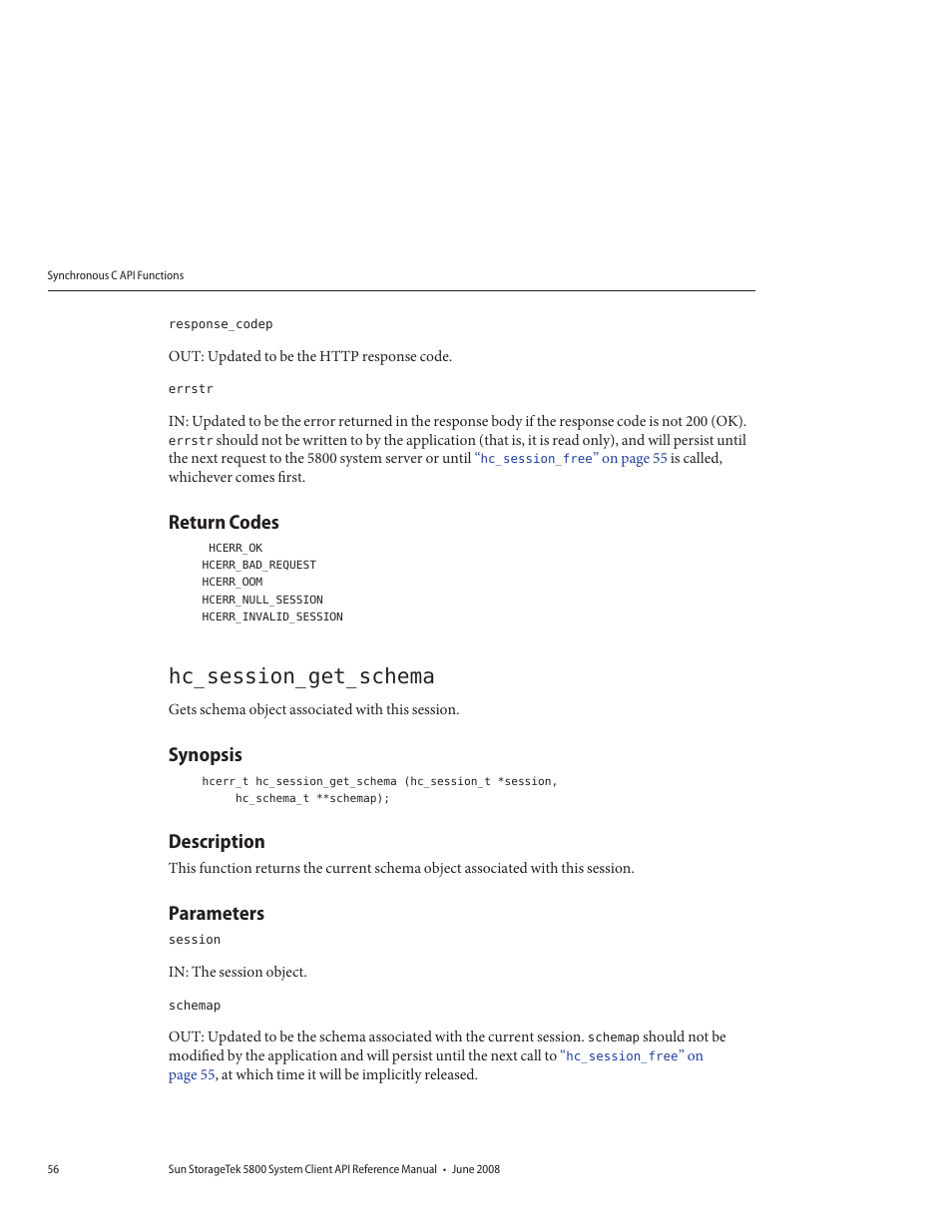 Return codes, Hc_session_get_schema, Synopsis | Description, Parameters | Sun Microsystems Sun StorageTek 5800 User Manual | Page 56 / 136