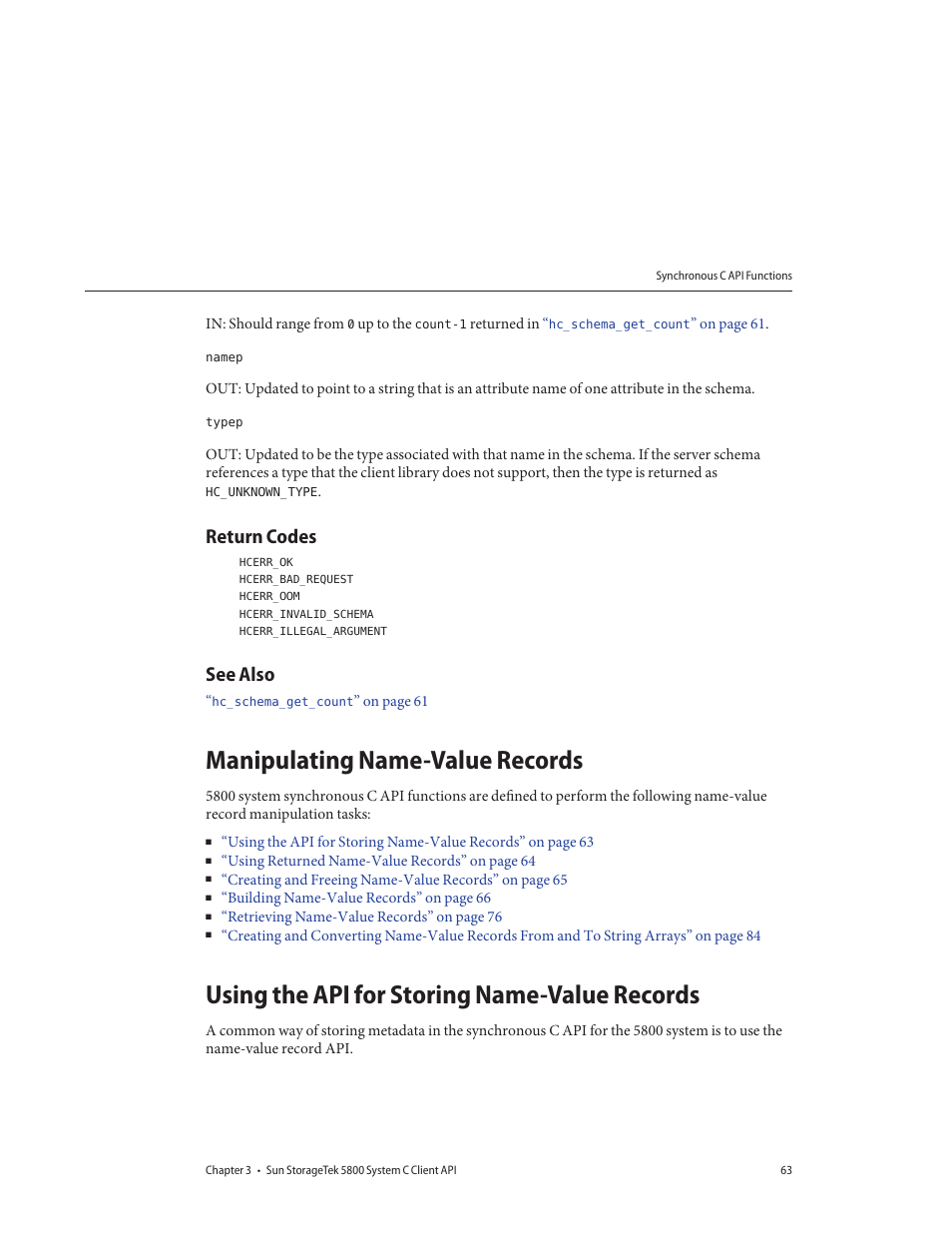 Return codes, See also, Manipulating name-value records | Using the api for storing name-value records | Sun Microsystems Sun StorageTek 5800 User Manual | Page 63 / 136