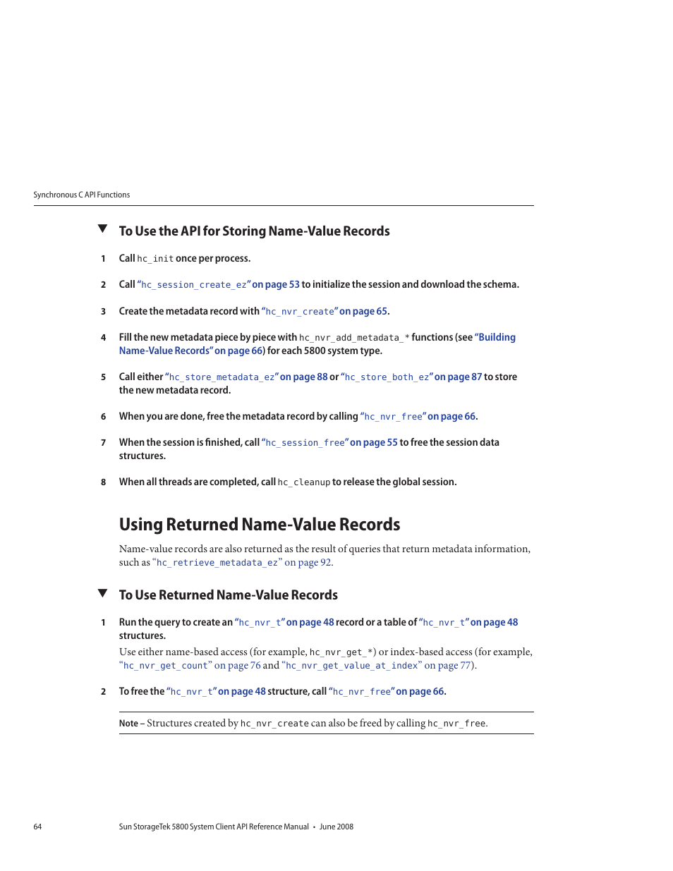 To use the api for storing name-value records, Using returned name-value records, To use returned name-value records | Sun Microsystems Sun StorageTek 5800 User Manual | Page 64 / 136