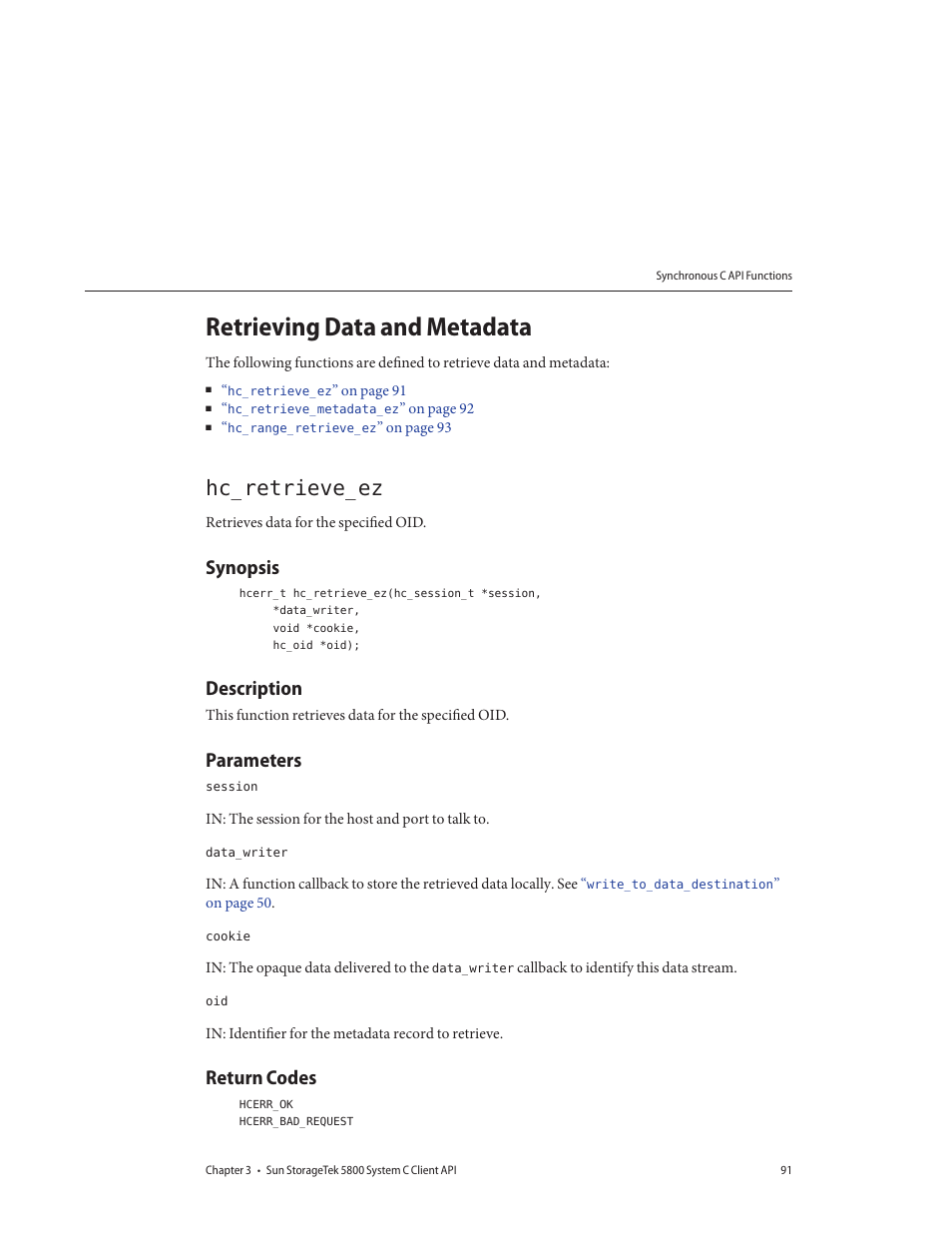 Retrieving data and metadata, Hc_retrieve_ez, Synopsis | Description, Parameters, Return codes | Sun Microsystems Sun StorageTek 5800 User Manual | Page 91 / 136