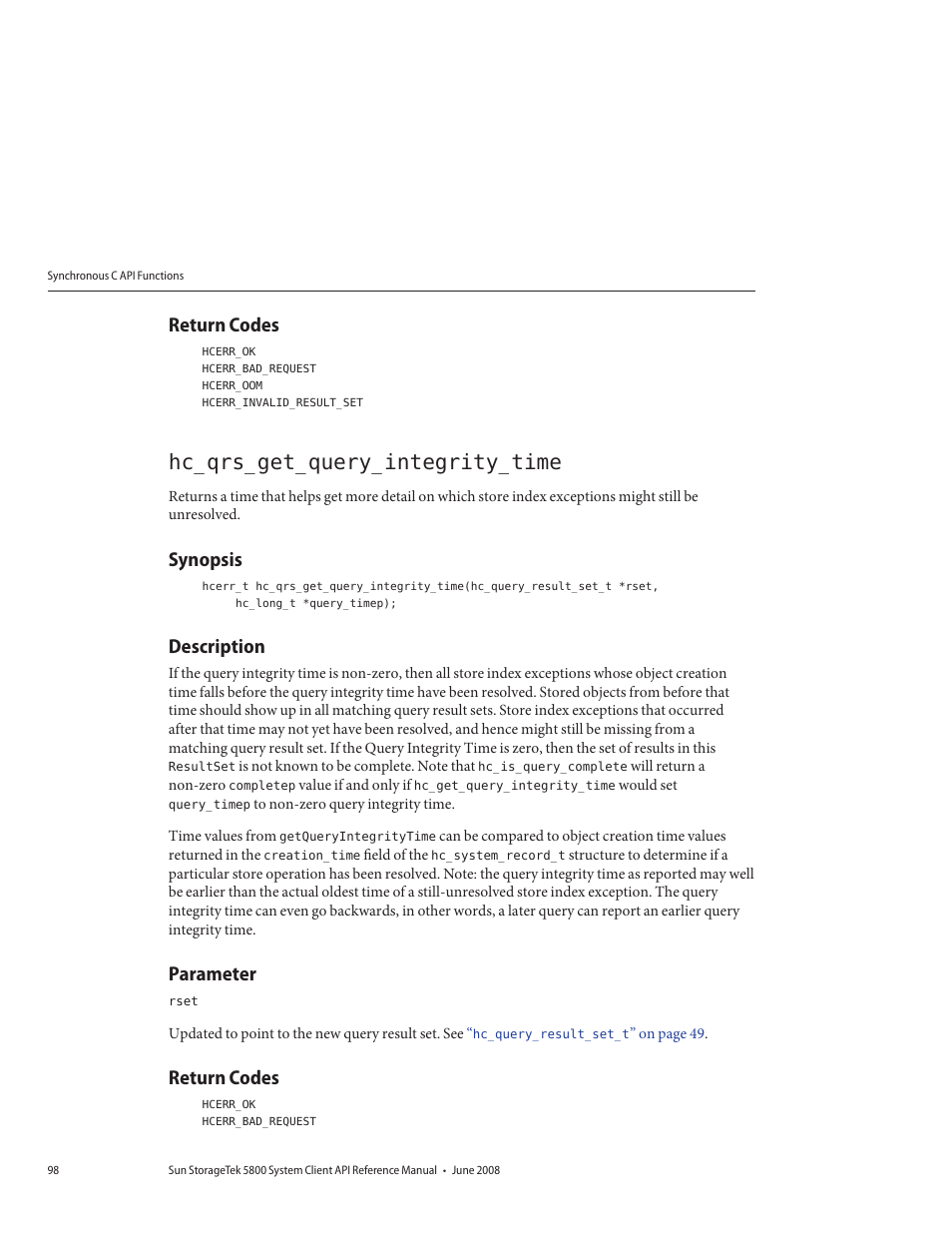 Return codes, Hc_qrs_get_query_integrity_time, Synopsis | Description, Parameter | Sun Microsystems Sun StorageTek 5800 User Manual | Page 98 / 136