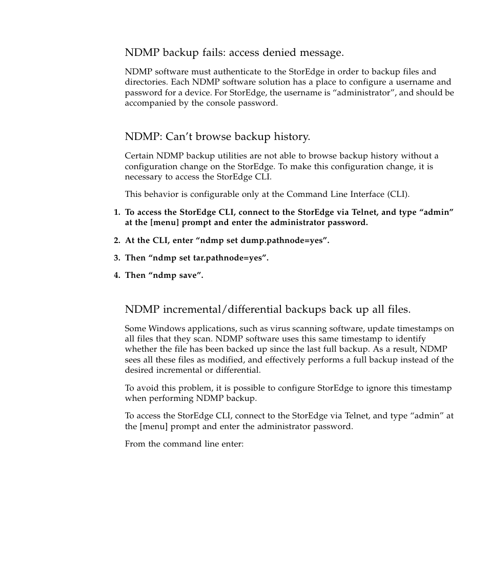 Ndmp backup fails: access denied message, Ndmp: can’t browse backup history | Sun Microsystems SUN STOREDGETM 5310 NAS User Manual | Page 135 / 382