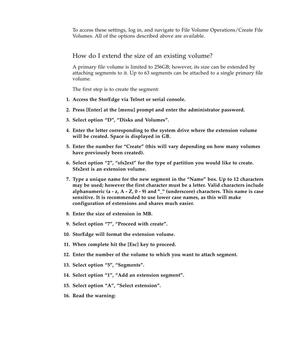 How do i extend the size of an existing volume | Sun Microsystems SUN STOREDGETM 5310 NAS User Manual | Page 167 / 382