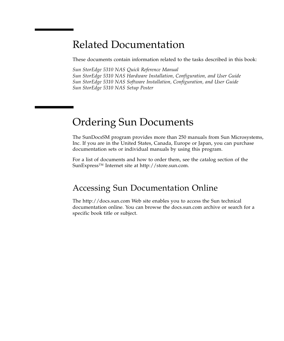 Related documentation, Ordering sun documents, Accessing sun documentation online | Sun Microsystems SUN STOREDGETM 5310 NAS User Manual | Page 17 / 382