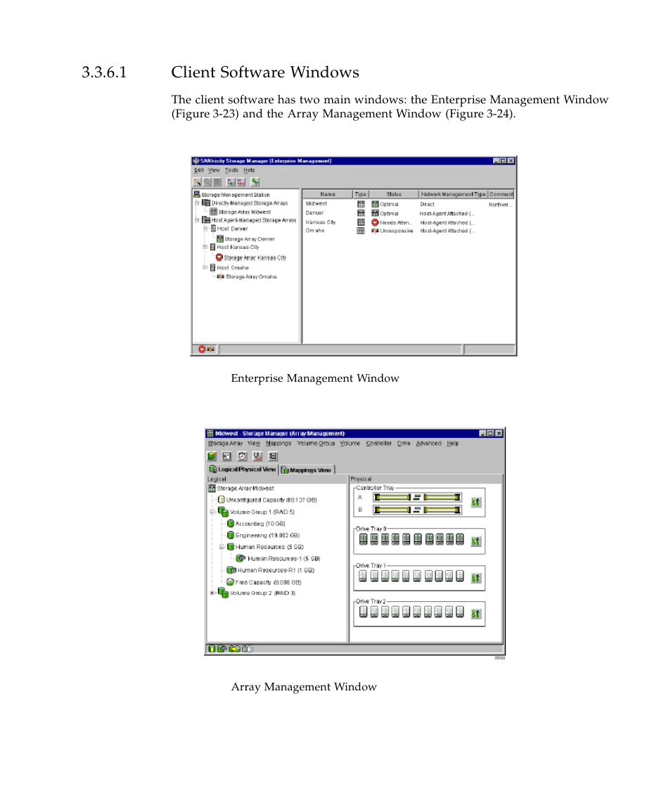 1 client software windows, Figure 3-23, Enterprise mana | Figure 3-24, Array man | Sun Microsystems SUN STOREDGETM 5310 NAS User Manual | Page 245 / 382