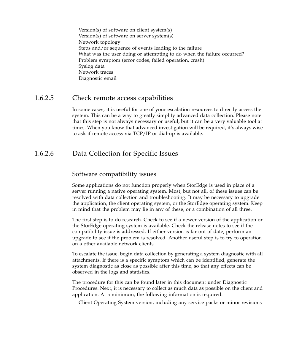 5 check remote access capabilities, 6 data collection for specific issues, Software compatibility issues | Sun Microsystems SUN STOREDGETM 5310 NAS User Manual | Page 29 / 382