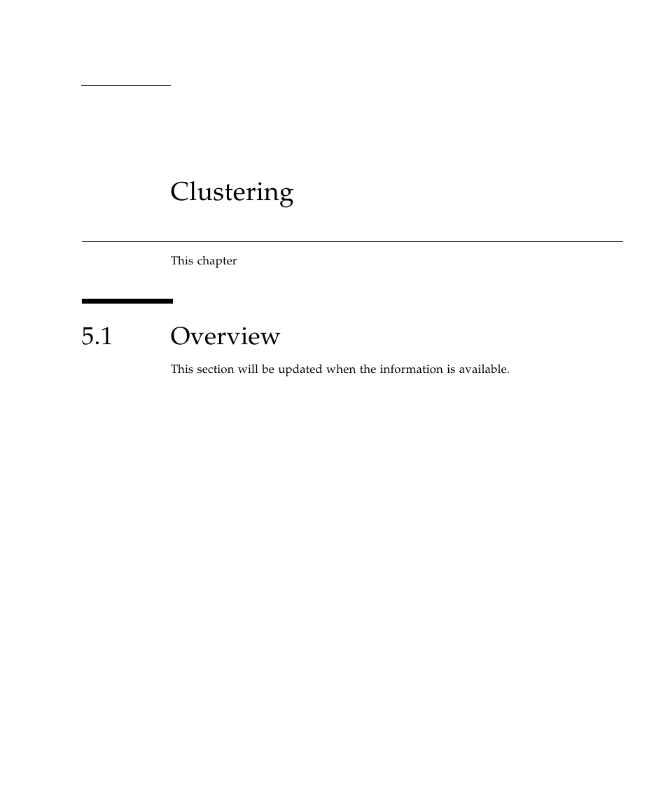 Clustering, 1 overview, Clustering 1 | Overview 1 | Sun Microsystems SUN STOREDGETM 5310 NAS User Manual | Page 315 / 382