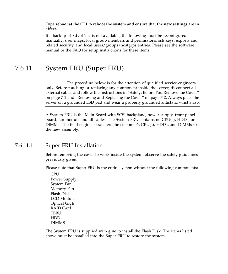 11 system fru (super fru), 1 super fru installation, System fru (super fru) 22 | Sun Microsystems SUN STOREDGETM 5310 NAS User Manual | Page 358 / 382