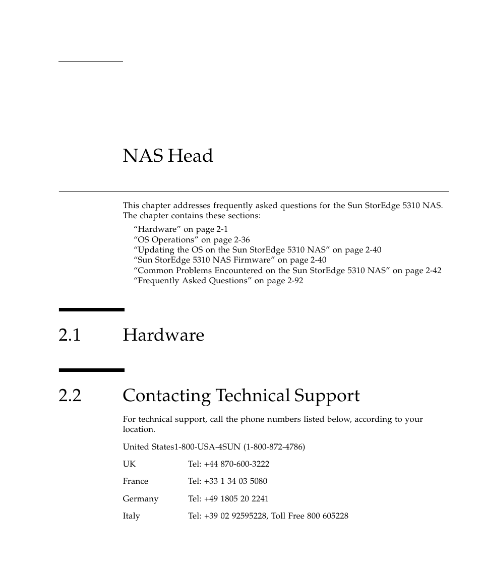 Nas head, 1 hardware, 2 contacting technical support | Nas head 1, Hardware 1, Contacting technical support 1, 1 hardware 2.2 contacting technical support | Sun Microsystems SUN STOREDGETM 5310 NAS User Manual | Page 47 / 382