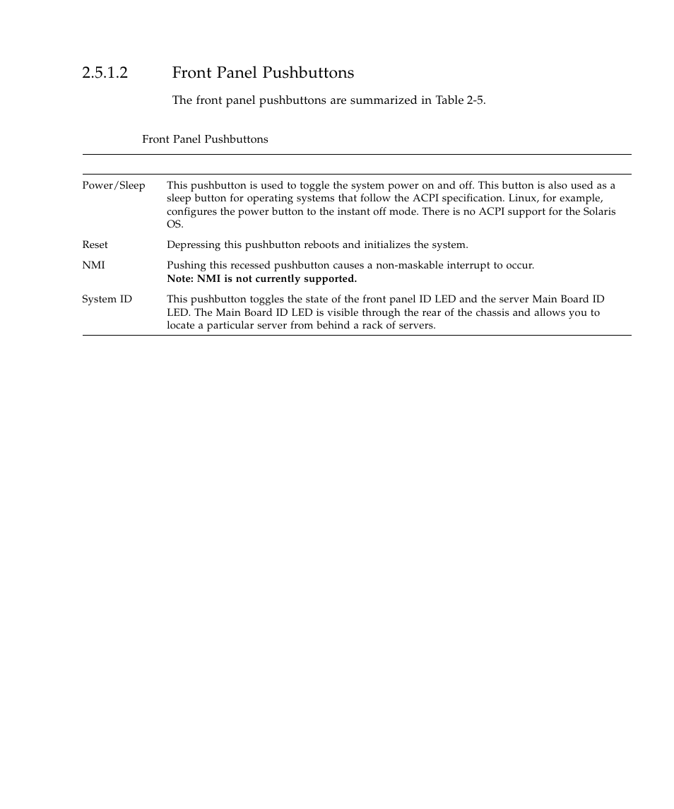 2 front panel pushbuttons, Table 2-5 | Sun Microsystems SUN STOREDGETM 5310 NAS User Manual | Page 61 / 382