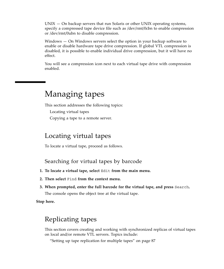 Managing tapes, Locating virtual tapes, Searching for virtual tapes by barcode | Replicating tapes | Sun Microsystems Virtual Tape Library User Manual | Page 100 / 292