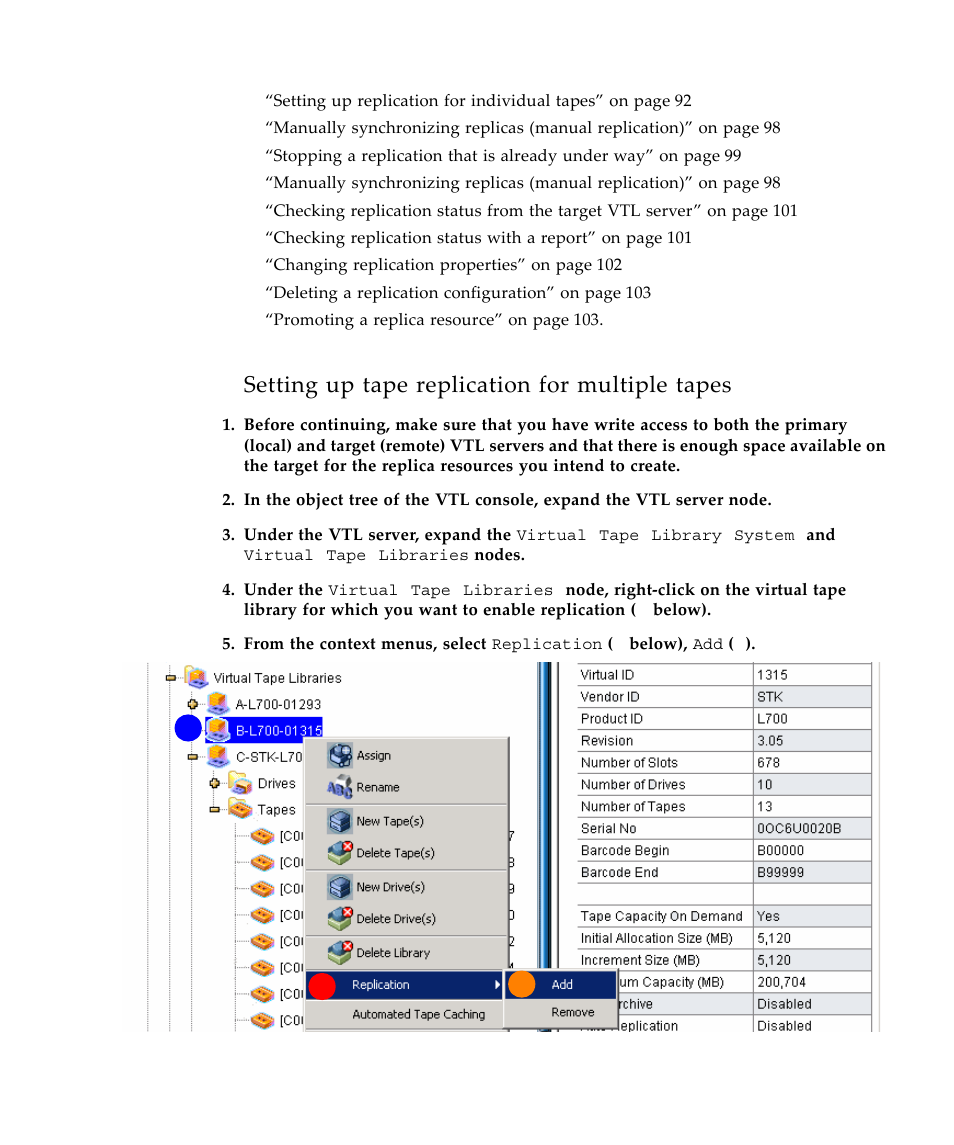 Setting up tape replication for multiple tapes | Sun Microsystems Virtual Tape Library User Manual | Page 101 / 292