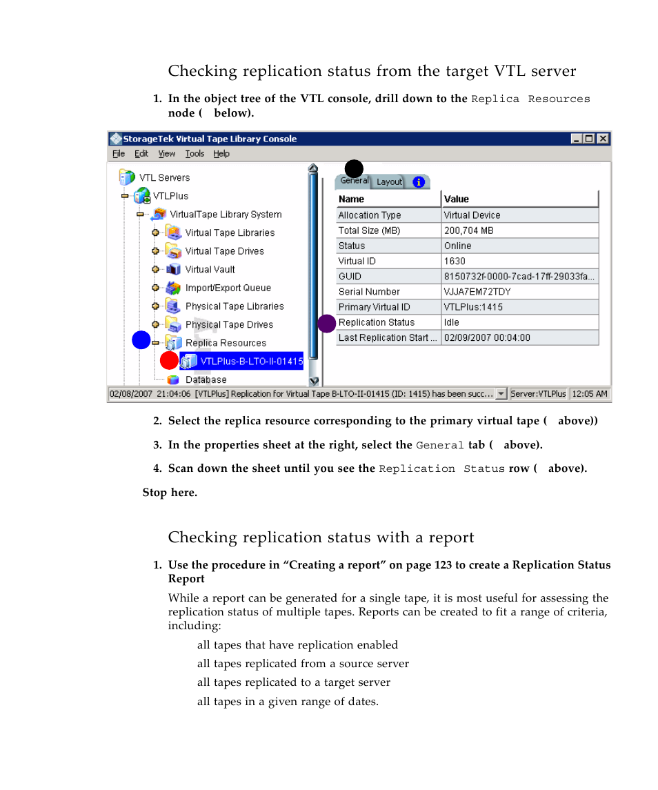 Checking replication status with a report | Sun Microsystems Virtual Tape Library User Manual | Page 115 / 292