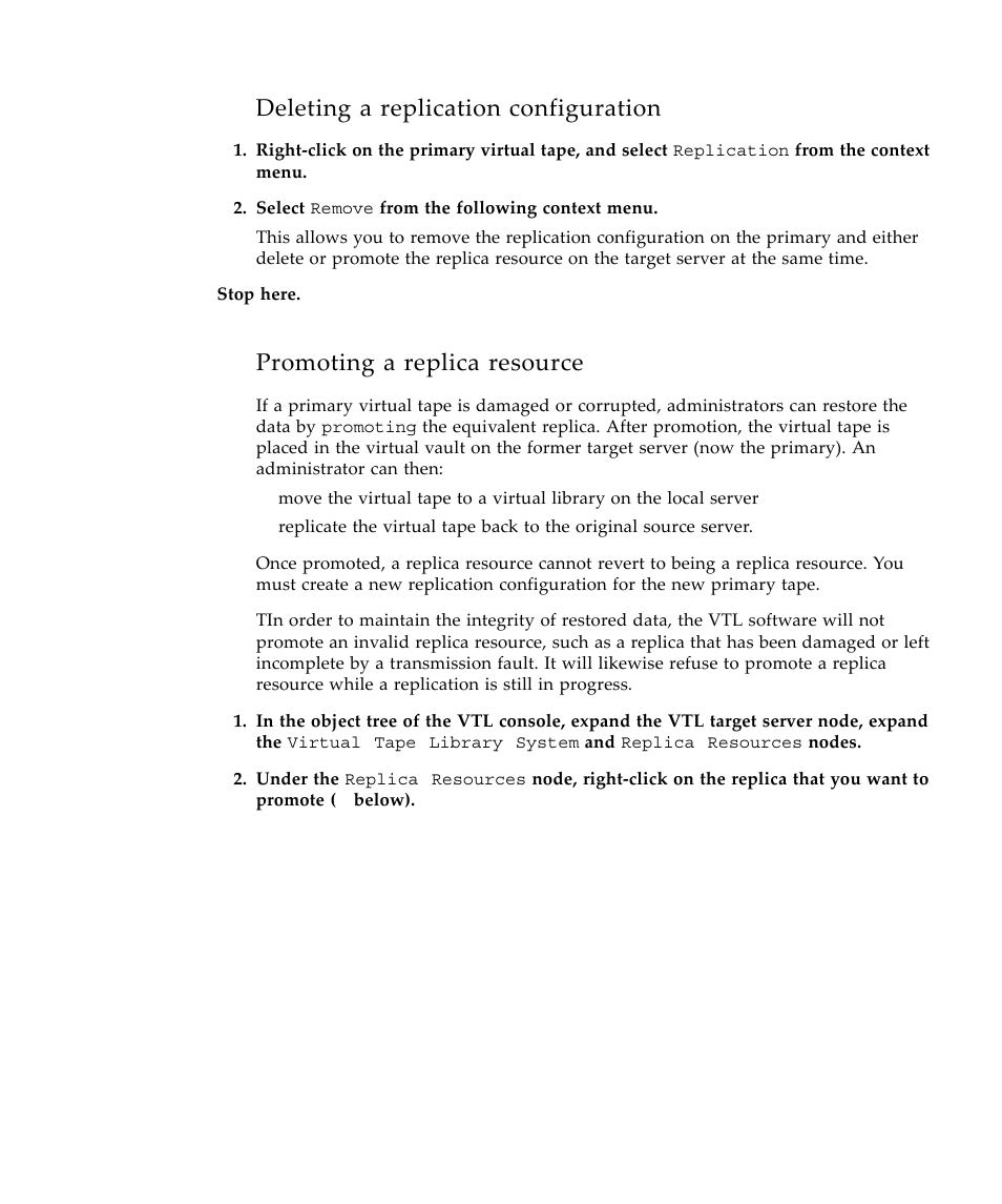 Deleting a replication configuration, Promoting a replica resource | Sun Microsystems Virtual Tape Library User Manual | Page 117 / 292