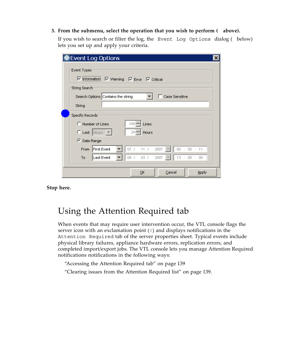 Using the attention required tab | Sun Microsystems Virtual Tape Library User Manual | Page 152 / 292