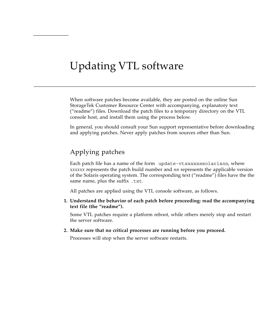 Updating vtl software, Applying patches | Sun Microsystems Virtual Tape Library User Manual | Page 179 / 292