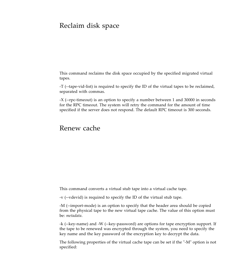 Reclaim disk space, Renew cache | Sun Microsystems Virtual Tape Library User Manual | Page 207 / 292