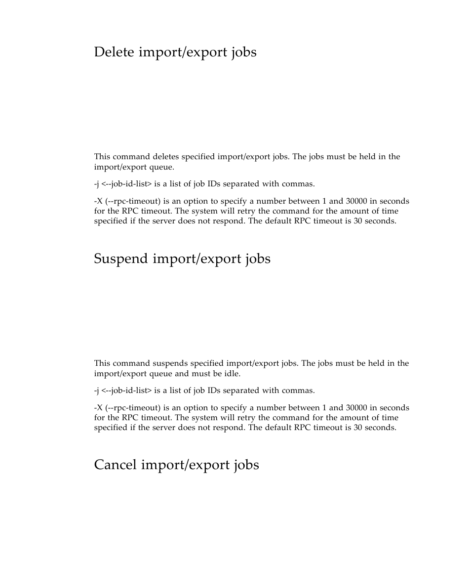 Delete import/export jobs, Suspend import/export jobs, Cancel import/export jobs | Sun Microsystems Virtual Tape Library User Manual | Page 214 / 292