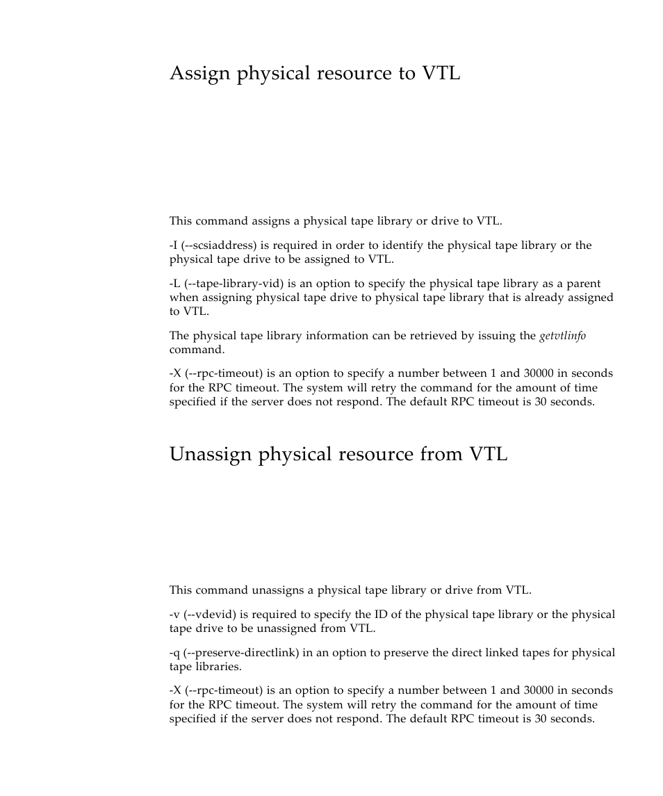 Assign physical resource to vtl, Unassign physical resource from vtl | Sun Microsystems Virtual Tape Library User Manual | Page 225 / 292