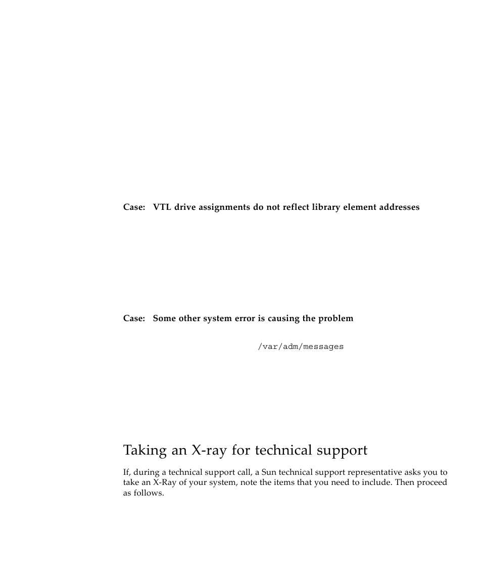 Taking an x-ray for technical support, Taking an x‐ray for technical support | Sun Microsystems Virtual Tape Library User Manual | Page 253 / 292