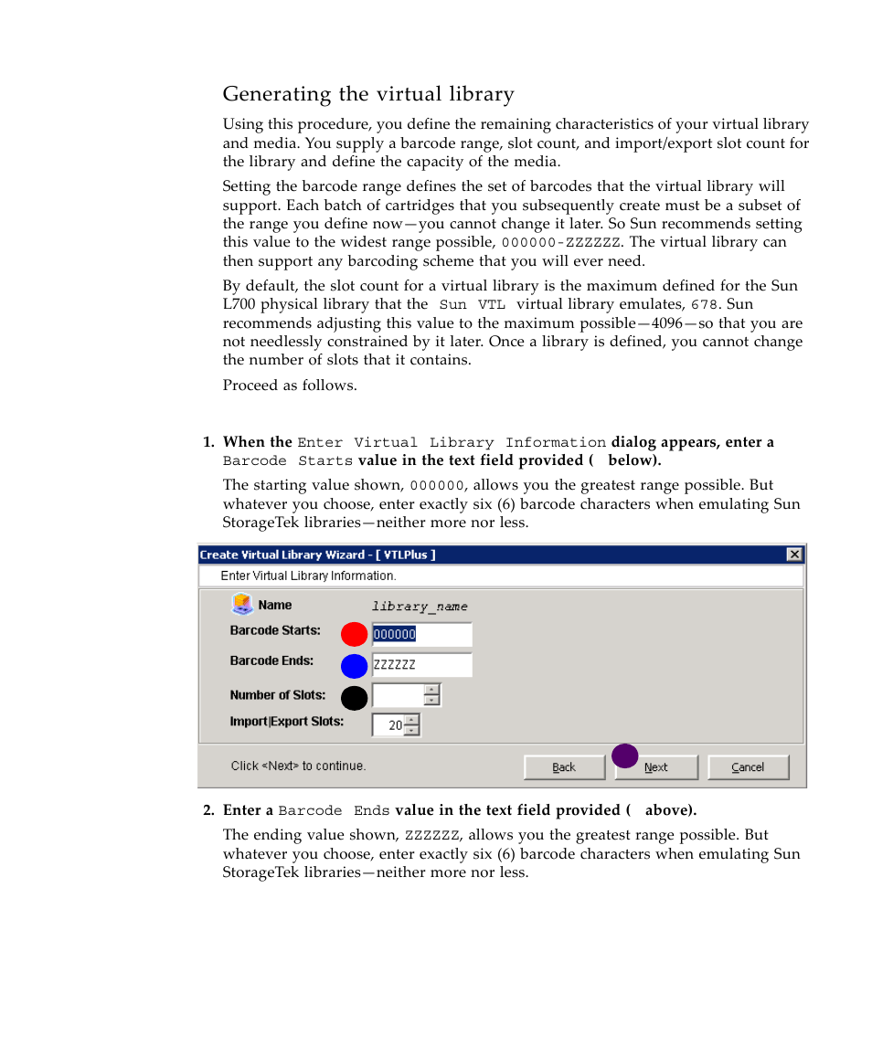 Generating the virtual library | Sun Microsystems Virtual Tape Library User Manual | Page 65 / 292