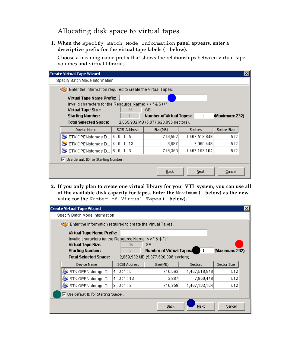 Allocating disk space to virtual tapes | Sun Microsystems Virtual Tape Library User Manual | Page 74 / 292