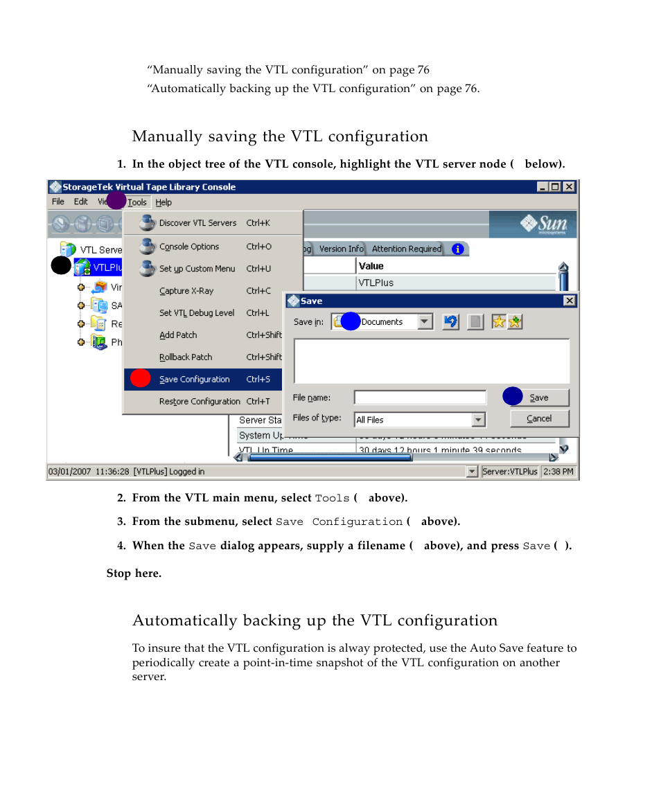 Manually saving the vtl configuration, Automatically backing up the vtl configuration | Sun Microsystems Virtual Tape Library User Manual | Page 90 / 292