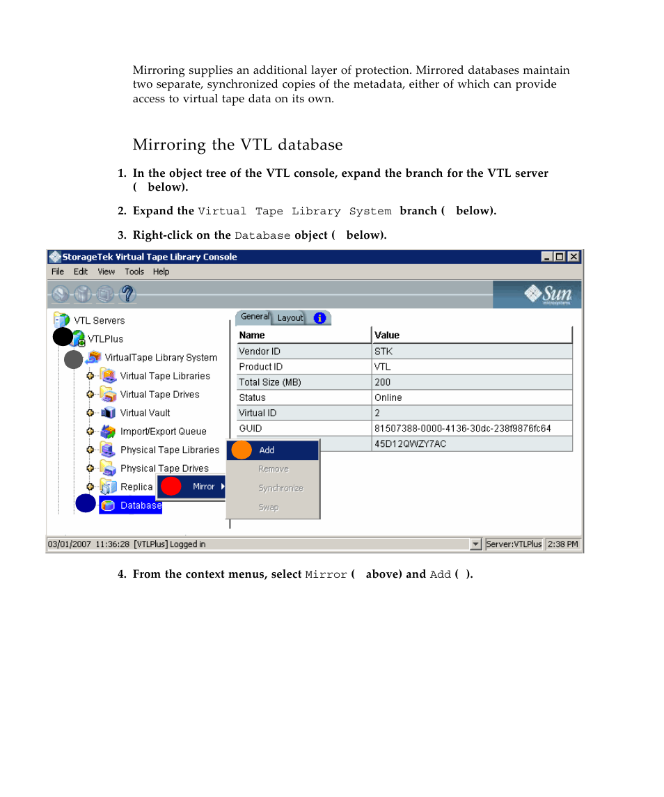 Mirroring the vtl database | Sun Microsystems Virtual Tape Library User Manual | Page 94 / 292